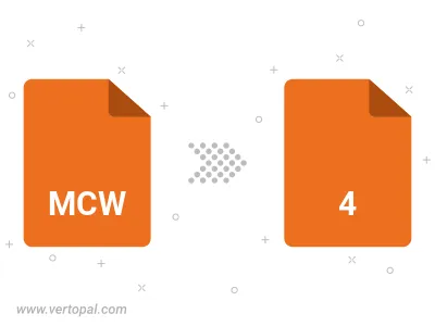 Convert MCW to 4 Convert MCW to 4